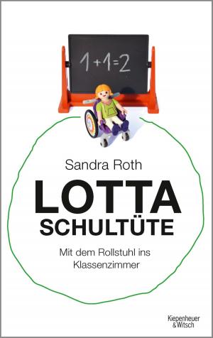 Cover of the book Lotta Schultüte by Róisín Ingle, Natasha Fennell