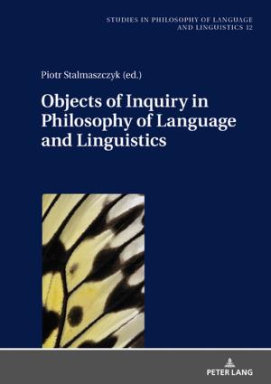 Cover of the book Objects of Inquiry in Philosophy of Language and Linguistics by Katayon Meier