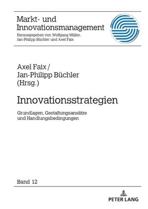 Cover of the book Innovationsstrategien by Björn Fiedler