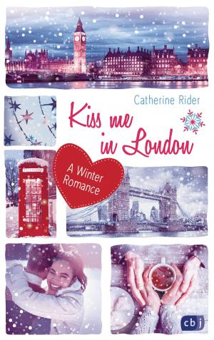 Cover of the book Kiss me in London by Huntley Fitzpatrick