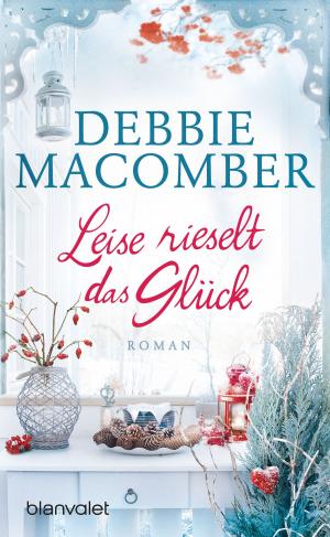 Cover of the book Leise rieselt das Glück by Nora Roberts