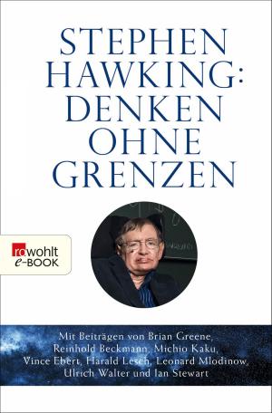 Cover of the book Stephen Hawking: Denken ohne Grenzen by Friedrich Christian Delius