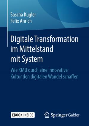 Cover of the book Digitale Transformation im Mittelstand mit System by Stefanie Schröer