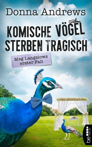 Cover of the book Komische Vögel sterben tragisch by Joan Hess