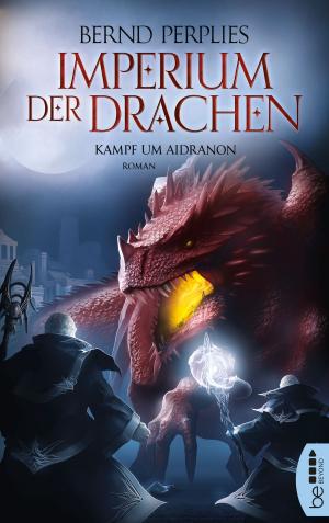 Cover of the book Imperium der Drachen - Kampf um Aidranon by Emma Healey