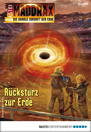 Cover of the book Maddrax 490 - Science-Fiction-Serie by Verena Kufsteiner