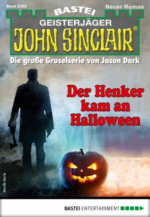 Cover of the book John Sinclair 2102 - Horror-Serie by P.J. Hafner