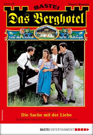 Cover of the book Das Berghotel 176 - Heimatroman by Neil Richards, Matthew Costello