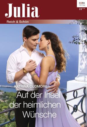 Cover of the book Auf der Insel der heimlichen Wünsche by Anna Cleary, Natalie Anderson, Kara Lennox, Leanne Banks