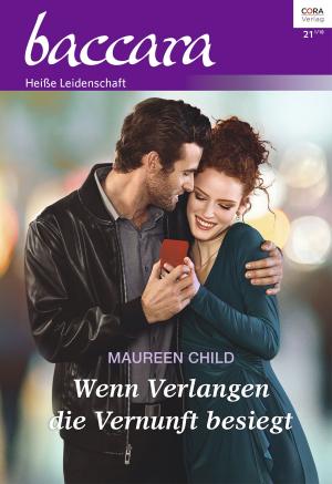 Cover of the book Wenn Verlangen die Vernunft besiegt by Daphne Clair, Robyn Donald, Caitlin Crews