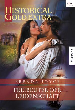 Cover of the book Freibeuter der Leidenschaft by Linda Kaye