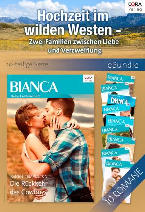 Book cover of Hochzeit im wilden Westen - Zwei Familien zwischen Liebe und Verzweiflung (10-teilige Serie)
