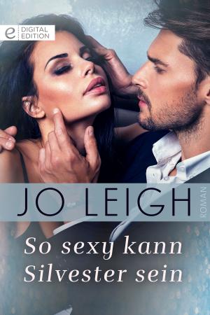 Cover of the book So sexy kann Silvester sein by Jule McBride, Kathleen O'Reilly, Molly Liholm