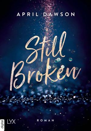 Cover of the book Still Broken by Lisa Renee Jones