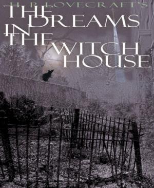 Cover of the book Dreams in the Witch House by Jan Gardemann