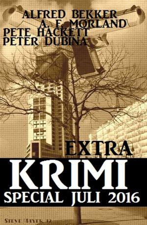 Cover of the book Extra Krimi Special Juli 2016 by Marten Munsonius, Wilfried A. Hary