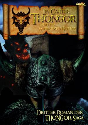 Cover of the book THONGOR UND DIE SCHWARZEN GÖTTER by Joachim Honnef