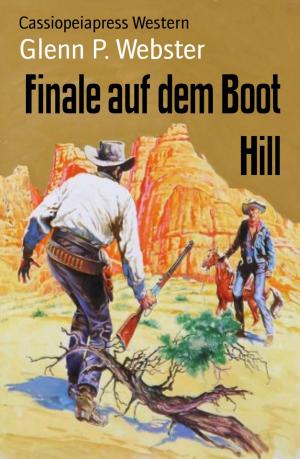Cover of the book Finale auf dem Boot Hill by Horst Weymar Hübner