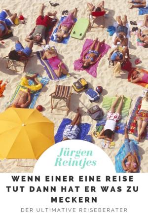Cover of the book Wenn einer eine Reise tut dann hat er was zu meckern by A. F. Morland