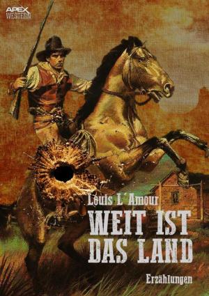 Cover of the book WEIT IST DAS LAND by Horst Weymar Hübner