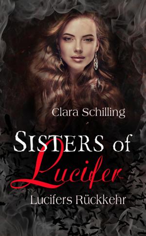 Cover of the book Sisters of Lucifer 2 by Alfred Bekker, Horst Bieber, Konrad Carisi