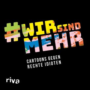 Cover of the book Wir sind mehr by Riva Verlag