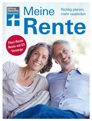 Cover of the book Meine Rente by Karl-Gerhard Haas, Rüdiger Krisch, Werner Siepe, Frank Steeger
