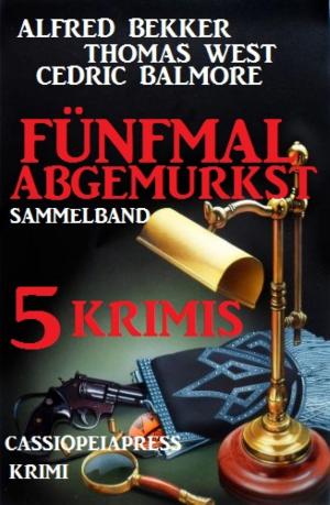 Cover of Krimi Sammelband: Fünfmal abgemurkst - 5 Krimis
