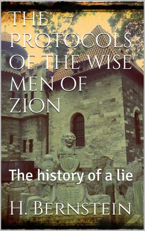 Cover of the book The Protocols of the Wise Men of Zion by Gerik Chirlek, Sadi Carnot