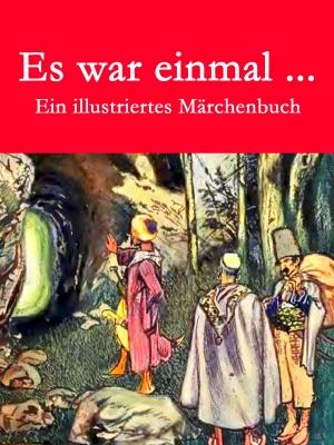 Cover of the book Es war einmal ... by Nathaniel Hawthorne