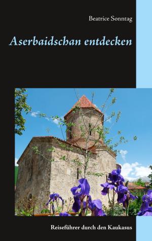 Book cover of Aserbaidschan entdecken