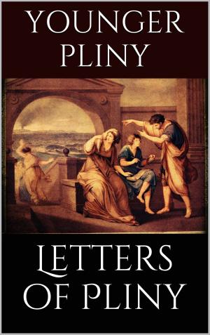 Cover of the book Letters of Pliny by Pierre Drieu La Rochelle