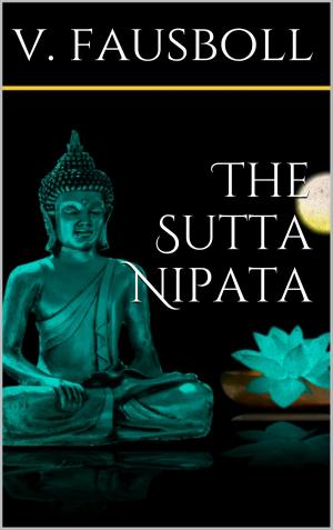 Cover of the book The Sutta-Nipâta by 