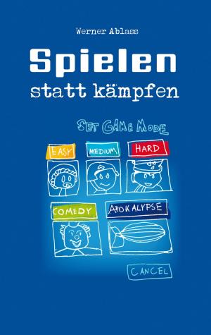 Book cover of Spielen statt Kämpfen
