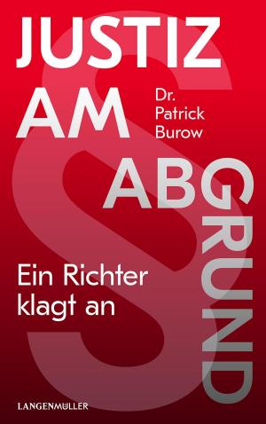 Cover of the book Justiz am Abgrund by Helmut Schleich, Thomas Merk