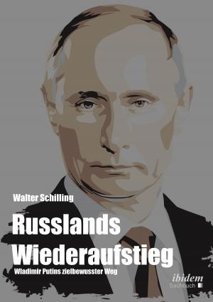 Cover of the book Russlands Wiederaufstieg by Victoria Oldenburger, Reinhard Ibler