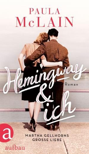 Book cover of Hemingway und ich