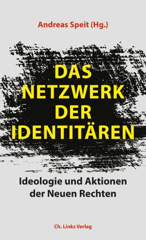 Cover of the book Das Netzwerk der Identitären by Ulrich Chaussy