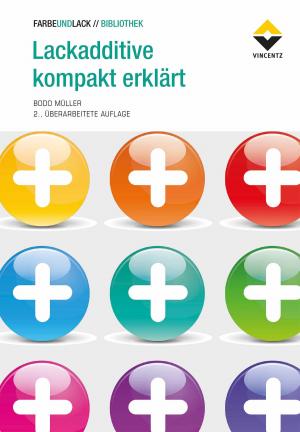 Cover of the book Lackadditive kompakt erklärt by Bodo Müller, Walter Rath