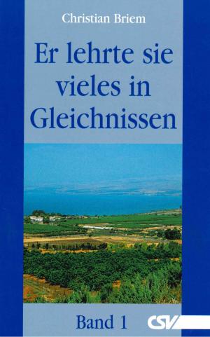 Cover of the book Er lehrte sie vieles in Gleichnissen by Arend Remmers