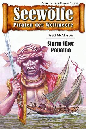 Book cover of Seewölfe - Piraten der Weltmeere 453