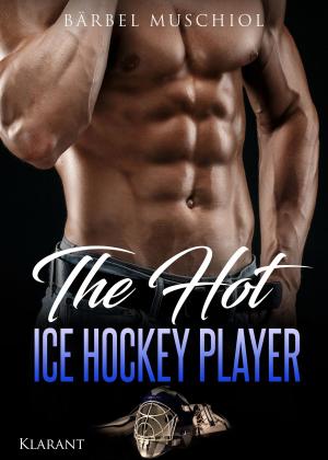 Cover of the book The Hot Ice Hockey Player by Andrea Klier
