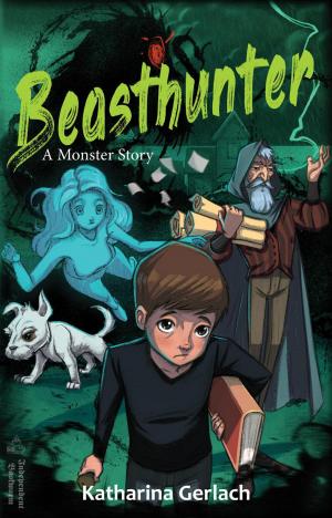 Cover of the book Beasthunter: A Monster Story by Haley Kate