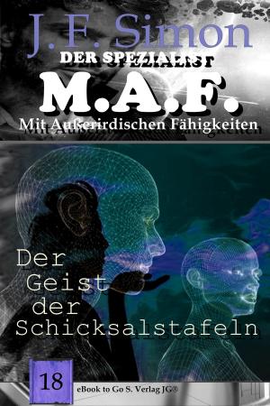 Cover of the book Der Geist der Schicksalstafeln by J. F. Simon