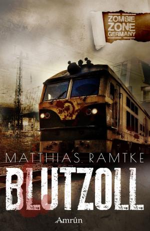 Cover of the book Zombie Zone Germany: Blutzoll by Michaela Harich
