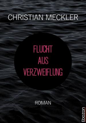 Book cover of Flucht aus Verzweiflung