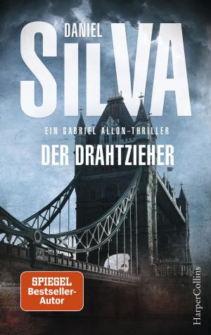 Cover of the book Der Drahtzieher: Ein Gabriel-Allon-Thriller by William Rubin