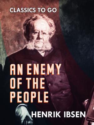 Cover of the book An Enemy of the People by Mrs. Henry Wood