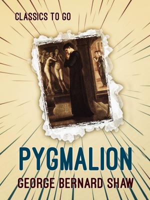 Cover of the book Pygmalion by Robert Hugh Benson