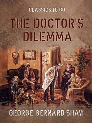 Cover of the book The Doctor's Dilemma by Robert W. Chambers
